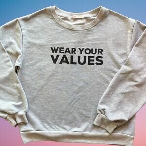 Celebrate Secondhand Values ~ WEAR YOUR VALUES ~ Rehabbed Cropped Sweatshirt ~ S